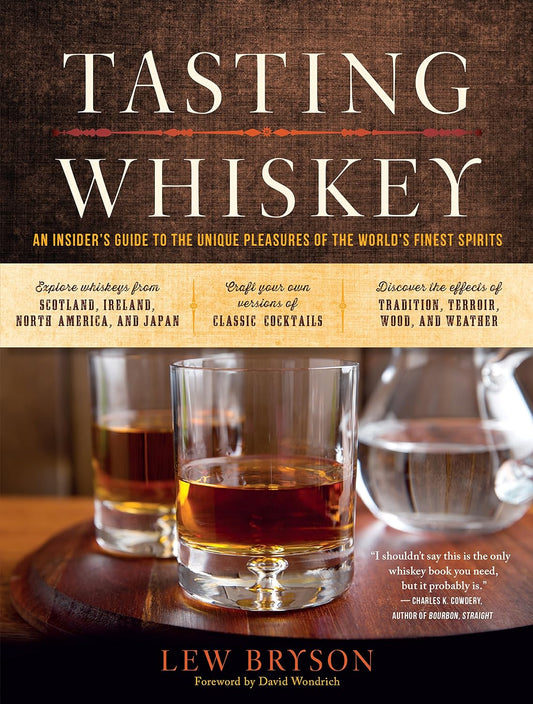 Tasting Whiskey by Lew Bryson
